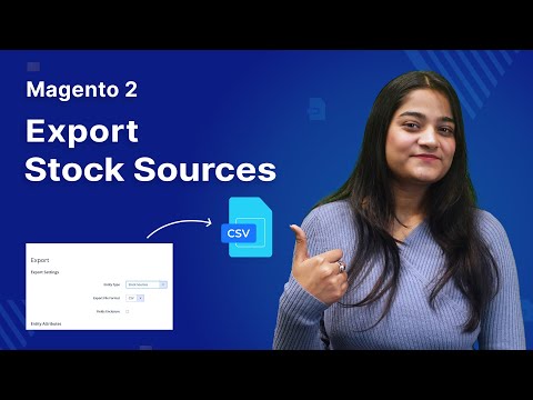 How to export Stock Sources in Magento 2 - Overview