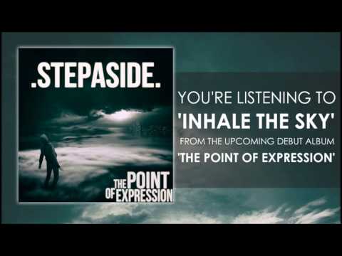 .STEPASIDE. - Inhale the Sky (track # 11; album: The Point of Expression)