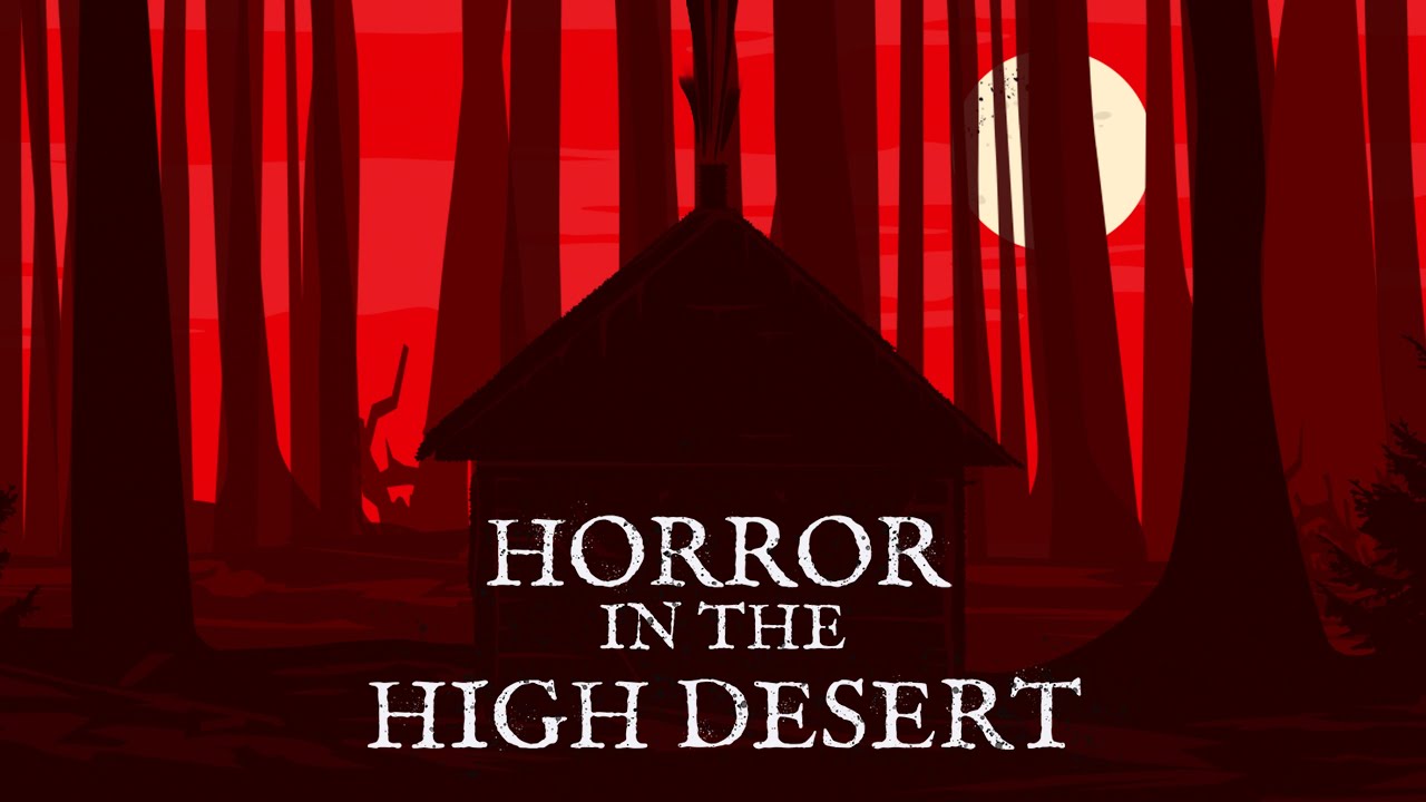 Horror in the High Desert - Official Trailer (HQ)