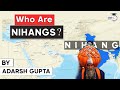 Nihang Sikh History And Current Status Difference In Nihangs Other Sikhs Explained Punjab PSC