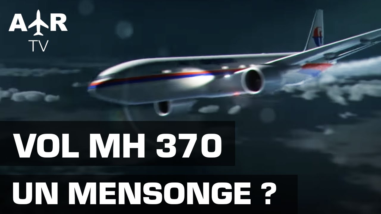 Disappearance of the MH370 and if we had been lied to? - Air crash - Full documentary - GPN