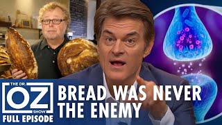Download lagu Is Bread Actually Good for You? Doctors Reconsider Debate | Dr. Oz | S9 | Ep 45 | Full Episode mp3 Download lagu Is Bread Actually Good for You? Doctors Reconsider Debate | Dr. Oz | S9 | Ep 45 | Full Episode mp3