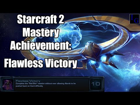 Flawless Victory | Starcraft 2 Mastery Achievement Guide | SC2 Legacy of the Void Walkthrough