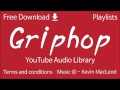 Griphop YouTube Audio Library