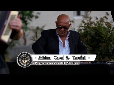 Adrian Caval & Adrian de la Bobesti - Program cu manele vechi la Monato - Bolintin