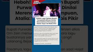 Download lagu Lagu Ciptaan Bupati Purwakarta Dinilai Merendahkan Perempuan, Atalia Praratya: Tak Habis Pikir mp3