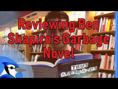 Reviewing Ben Shapiro's Garbage Novel