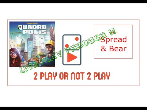 Quadropolis 2 Player Live Game play through with Spread & Bear. Boardgame unintentional ASMR