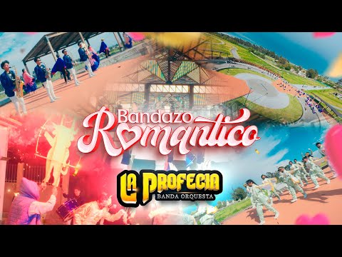 LA PROFECIA BANDA ORQUESTA - BANDAZO ROMANTICO - (Videoclip 4K)