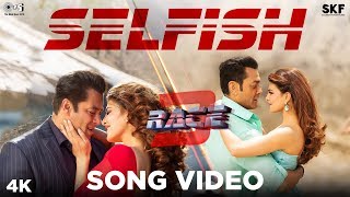 Selfish Song Video - Race 3  Salman Khan Bobby Jac