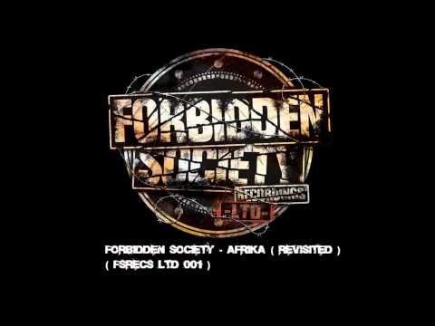 Forbidden Society - AFRIKA ( REVISITED ) [ FSRECS LTD 001 ]
