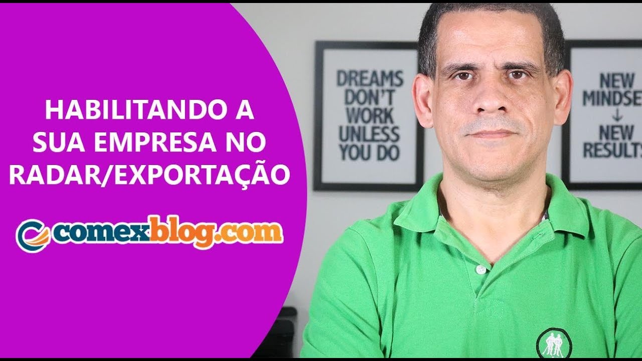 Habilitando a sua empresa no Radar/Exportação  | comexblog.com