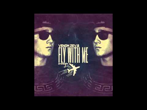 VENOM_ZEVS - Fly With Me