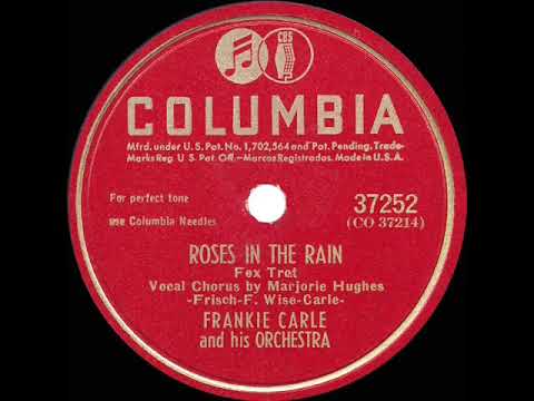 1946 Frankie Carle - Roses In The Rain (Marjorie Hughes, vocal)