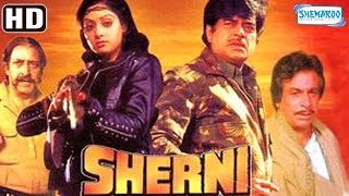 Sherni {HD} -  Sridevi - Shatrughan Sinha - Pran -