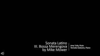 Sonata Latino, III-Bossa Merengova, Mike Mower   Amy Tully / Tomoko Galeano