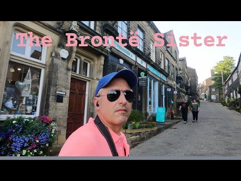 The Brontë Sisters - Haworth Village Tourist Attractions | Travel Vlog