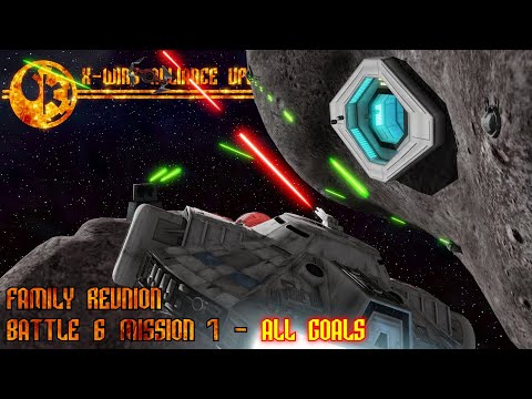 X-wing Alliance Upgrade - Battle 6 - Mission 7 - ALL GOALS - Family Reunion