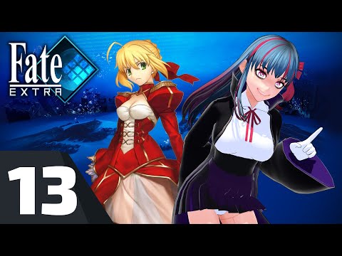 [Fate/EXTRA - PSP] Saber's True Name & Noble Phantasm! | Part 13
