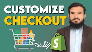 Shopify Checkout Page Customization 2023 | Complete Tutorial | Lesson 14