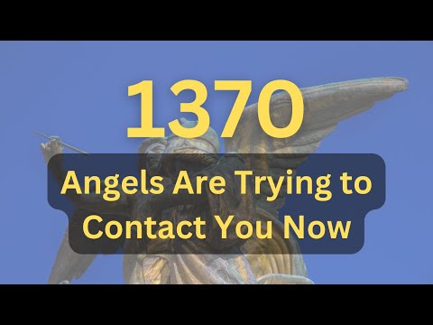 Angel Number 1370 Meaning: Shocking Truths Revealed!