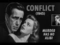 Conflict (1945): A Twisted Tale of Murder, Guilt, and Paranoia