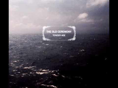 The Old Ceremony - 