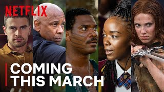 What's Coming to Netflix in March