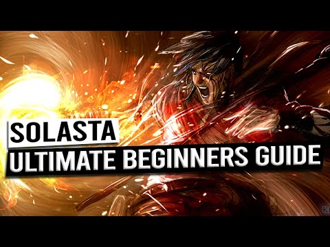 Ultimate Beginners Guide - SOLASTA CROWN OF THE MAGISTER