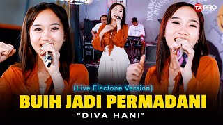 Download lagu Diva Hani - Buih Jadi Permadani (Live Dangdut Electone) | Mungkinkah diri ini dapat merubah buih mp3