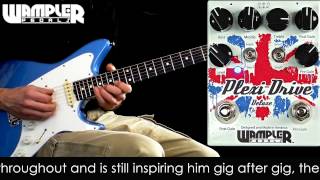 Video thumbnail for Wampler Plexi-Drive Deluxe by Mike Hermans