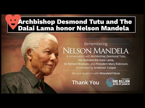 Archbishop Desmond Tutu and His Holiness the Dalai Lama remember Nelson Mandela