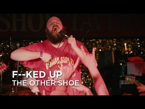F--ked Up | The Other Shoe | First Play Live