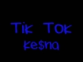 Ke$ha TiK ToK Lyrics 6sTBSl3M2FE