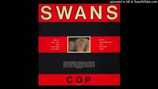 Swans - Cop