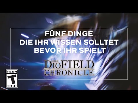 5 DINGE, DIE IHR WISSEN SOLLTET, BEVOR IHR SPIELT - The DioField Chronicle