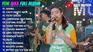Download lagu YENI INKA - SAYANG 'Aku Kecapean Seharian Cari Uang' FULL ALBUM TERBARU 2022 (TANPA IKLAN) mp3 Download lagu YENI INKA - SAYANG 'Aku Kecapean Seharian Cari Uang' FULL ALBUM TERBARU 2022 (TANPA IKLAN) mp3