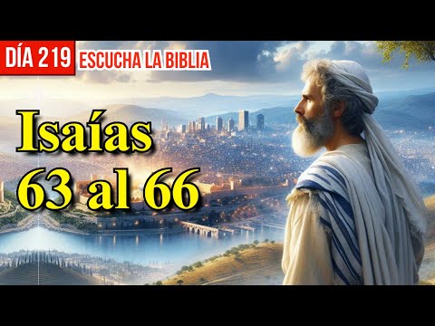 The Bible in 1 Year - Day 219: Isaiah 63-66 | The Promise of a New Heaven and New Earth