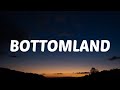 HARDY Bottomland Lyrics