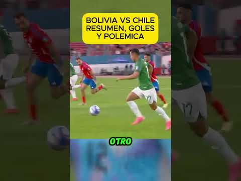 Resumen Bolivia vs Chile Goles eliminatorias 2024 #eliminatorias #copamundial #chile #bolivia