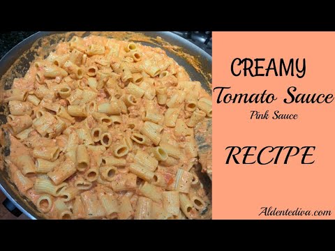 Creamy Tomato Sauce Recipe. Pink Sauce
