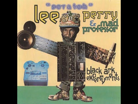 Lee Scratch Perry & Mad Professor – Black Ark Experryments (Album - 1995) ( Dub / Reggae / Jungle )
