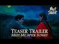 Meet Me After Sunset - Teaser
