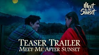 TEASER TRAILER FILM MEET ME AFTER SUNSET | SEGERA DI BIOSKOP