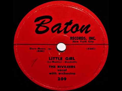 The Rivileers- Little Girl (78 RPM Transfer)