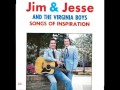 Songs Of Inspiration [1978] - Jim & Jesse And The Virginia Boys