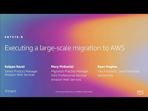 , title : 'AWS re:Invent 2019: [REPEAT] Executing a large-scale migration to AWS (ENT218-R)