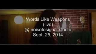 Words Like Weapons (live) - Josie Johnson of Happy Otherwise