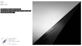 John Digweed & Nick Muir Ft. John Twelve Hawks - Battle