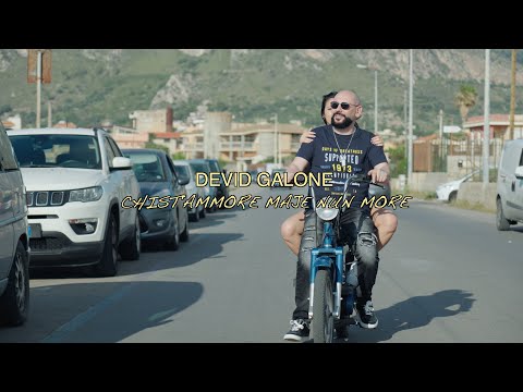 DEVID GALONE - CHIST'AMMORE MAJE NUN MORE (video ufficiale)
